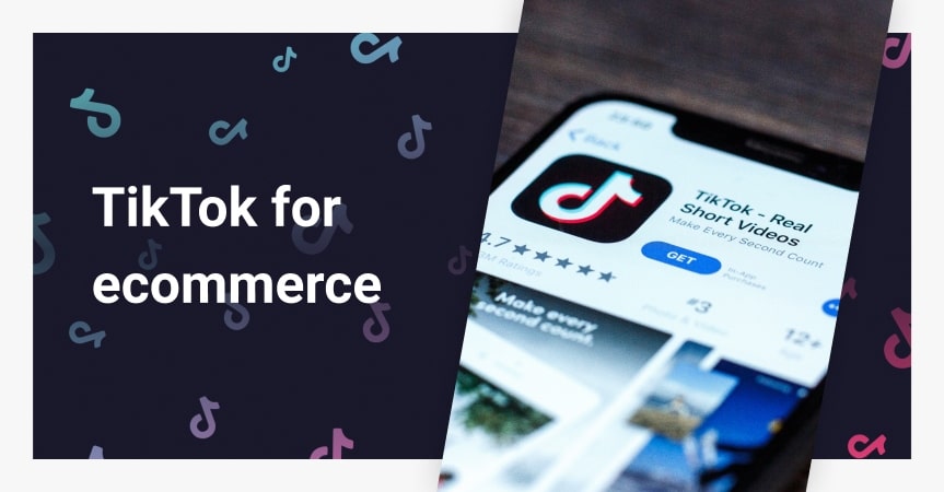 TikTok For Ecommerce: Advice And Examples
