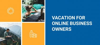 Vacation-For-Online-Business-Owners_01-420x190.jpg